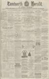 Tamworth Herald Saturday 23 August 1873 Page 1