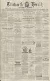 Tamworth Herald Saturday 30 August 1873 Page 1