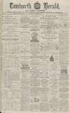 Tamworth Herald Saturday 29 November 1873 Page 1