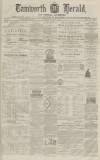Tamworth Herald Saturday 13 December 1873 Page 1