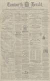 Tamworth Herald Saturday 17 January 1874 Page 1