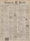 Tamworth Herald Saturday 07 February 1874 Page 1