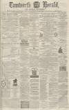 Tamworth Herald Saturday 09 May 1874 Page 1