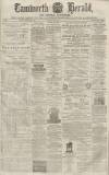 Tamworth Herald Saturday 16 May 1874 Page 1