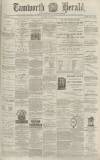 Tamworth Herald Saturday 09 October 1875 Page 1