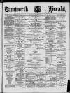 Tamworth Herald Saturday 26 April 1879 Page 1