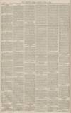 Tamworth Herald Saturday 15 April 1882 Page 6