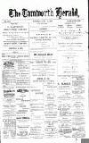 Tamworth Herald Saturday 17 June 1899 Page 1