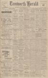 Tamworth Herald Saturday 24 March 1945 Page 1