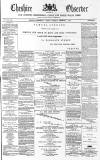 Cheshire Observer Saturday 04 December 1869 Page 1