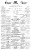 Cheshire Observer Saturday 16 April 1870 Page 1