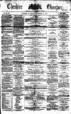Cheshire Observer Saturday 18 November 1871 Page 1