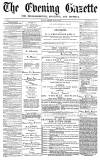 Daily Gazette for Middlesbrough Monday 18 July 1870 Page 1