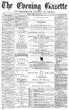 Daily Gazette for Middlesbrough Tuesday 02 August 1870 Page 1