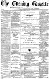 Daily Gazette for Middlesbrough Friday 05 August 1870 Page 1