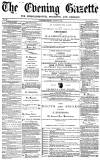 Daily Gazette for Middlesbrough Saturday 06 August 1870 Page 1