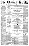 Daily Gazette for Middlesbrough Wednesday 10 August 1870 Page 1