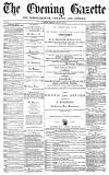 Daily Gazette for Middlesbrough Friday 12 August 1870 Page 1