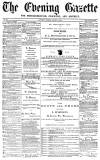 Daily Gazette for Middlesbrough Saturday 13 August 1870 Page 1