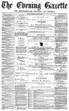Daily Gazette for Middlesbrough Monday 15 August 1870 Page 1