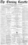 Daily Gazette for Middlesbrough Tuesday 01 November 1870 Page 1