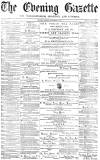 Daily Gazette for Middlesbrough Monday 07 November 1870 Page 1