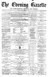 Daily Gazette for Middlesbrough Wednesday 04 January 1871 Page 1