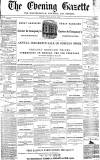 Daily Gazette for Middlesbrough Saturday 04 February 1871 Page 1