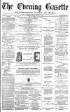 Daily Gazette for Middlesbrough Monday 13 February 1871 Page 1