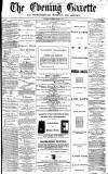 Daily Gazette for Middlesbrough Saturday 04 March 1871 Page 1