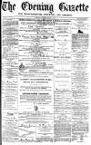 Daily Gazette for Middlesbrough Saturday 11 March 1871 Page 1