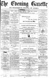 Daily Gazette for Middlesbrough Monday 20 March 1871 Page 1