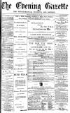 Daily Gazette for Middlesbrough Saturday 22 April 1871 Page 1
