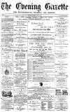 Daily Gazette for Middlesbrough Monday 08 May 1871 Page 1