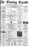 Daily Gazette for Middlesbrough Monday 15 May 1871 Page 1
