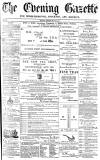 Daily Gazette for Middlesbrough Monday 22 May 1871 Page 1