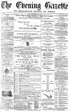 Daily Gazette for Middlesbrough Tuesday 23 May 1871 Page 1