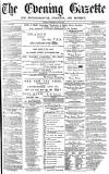 Daily Gazette for Middlesbrough Monday 03 July 1871 Page 1