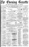 Daily Gazette for Middlesbrough Wednesday 12 July 1871 Page 1