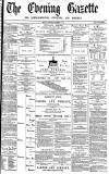 Daily Gazette for Middlesbrough Monday 18 December 1871 Page 1