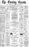 Daily Gazette for Middlesbrough Tuesday 09 April 1872 Page 1