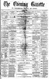 Daily Gazette for Middlesbrough Monday 01 July 1872 Page 1