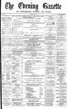 Daily Gazette for Middlesbrough Tuesday 02 July 1872 Page 1