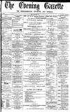 Daily Gazette for Middlesbrough Friday 26 July 1872 Page 1