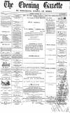 Daily Gazette for Middlesbrough Wednesday 04 December 1872 Page 1