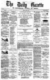 Daily Gazette for Middlesbrough Monday 16 June 1873 Page 1
