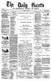 Daily Gazette for Middlesbrough Friday 25 July 1873 Page 1