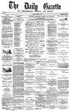 Daily Gazette for Middlesbrough Friday 01 August 1873 Page 1