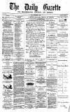 Daily Gazette for Middlesbrough Friday 05 September 1873 Page 1