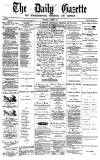 Daily Gazette for Middlesbrough Wednesday 01 October 1873 Page 1